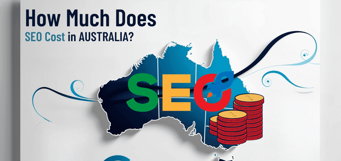 How Much Does SEO Cost in Australia?